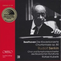 Purchase Rudolf Serkin & Rafael Kubelik - Ludwig Van Beethoven: Complete Piano Concertos, Chorfantasie CD1