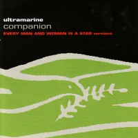Purchase Ultramarine - Companion (Every Man And Woman Is A Star Versions)