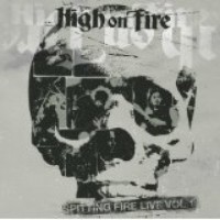 Purchase High On Fire - Spitting Fire Live Vol. 1