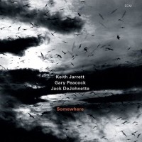 Purchase Keith Jarrett, Gary Peacock & Jack Dejohnette - Somewhere