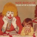 Buy Nate Bargatze - Yelled At By A Clown Mp3 Download