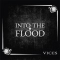 Buy Into The Flood - Vices Mp3 Download
