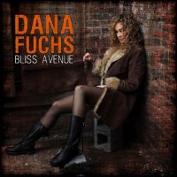 Purchase Dana Fuchs - Bliss Avenue