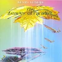 Purchase Kevin Kendle - The Leaves Of Paradise