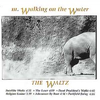 Purchase M. Walking On The Water - The Waltz (EP)