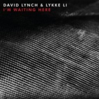 Purchase David Lynch & Lykke Li - I'm Waiting Here (CDS)