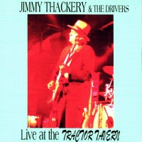 Purchase Jimmy Thackery & The Drivers - Live At The Tractor Tavern CD2