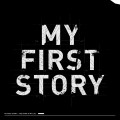 Buy My First Story - The Story Is My Life Mp3 Download