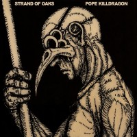 Purchase Strand of Oaks - Pope Killdragon