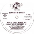 Buy Success-N-Effect - Roll It Up My Nigger (VLS) Mp3 Download