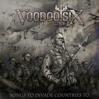 Purchase Voodoo Six - Songs To Invade Countries To