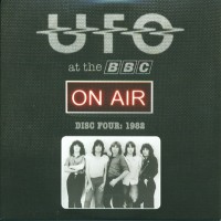Purchase UFO - On Air: At The BBC. Disc Four: 1982