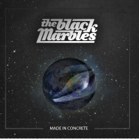 Purchase The Black Marbles - Made In Concrete