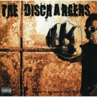Purchase The Dischargers - There's No Place Like Hell