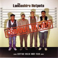 Purchase The Lancashire Hotpots - Criminal Record