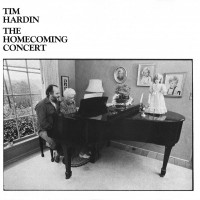 Purchase Tim Hardin - The Homecoming Concert (Vinyl)