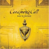 Purchase Caedmon's Call - Back Home