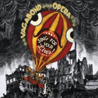 Purchase Vagabond Opera - Sing For Your Lives