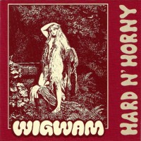 Purchase Wigwam - Hard N' Horny (Vinyl)