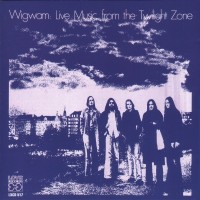 Purchase Wigwam - Live Music From The Twilight Zone (Vinyl)