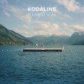 Buy Kodaline - In A Perfect World Mp3 Download