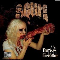 Purchase Scum - The Gorefather