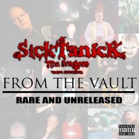 Purchase Sicktanick - From The Vault (Rare & Unreleased)