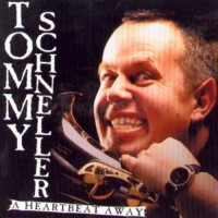 Purchase Tommy Schneller - A Heartbeat Away