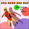 Buy VA - Ska Down Her Way: Women Of Ska Mp3 Download