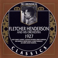 Purchase Fletcher Henderson And His Orchestra - 1927 (Chronological Classics)