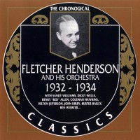 Purchase Fletcher Henderson And His Orchestra - 1932-1934 (Chronological Classics)