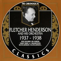 Purchase Fletcher Henderson And His Orchestra - 1937-1938 (Chronological Classics)