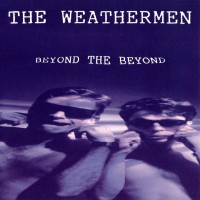 Purchase The Weathermen - Beyond The Beyond