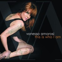 Purchase Vanessa Amorosi - This Is Who I Am (MCD)