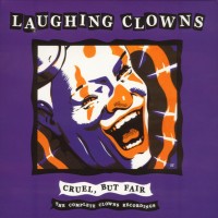 Purchase Laughing Clowns - Cruel But Fair CD2