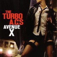 Purchase The Turbo A.C.'s - Avenue X