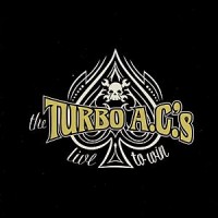 Purchase The Turbo A.C.'s - Live To Win