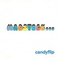 Buy Candyflip - Madstock Mp3 Download