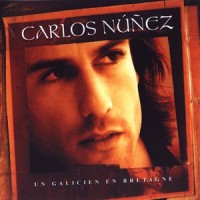 Purchase Carlos Nunez - Un Galicien En Bretagne