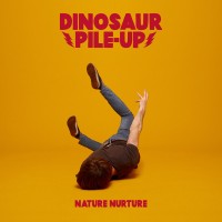 Purchase Dinosaur Pile-Up - Nature Nurture (Deluxe Version)