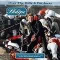 Purchase VA - Over The Hills And Far Away - The Music Of Sharpe Mp3 Download