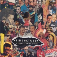 Purchase VA - Time Between: A Tribute To The Byrds