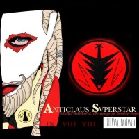 Purchase Walter Sickert & The Army Of Broken Toys - Anticlaus Superstar (MCD)