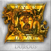 Purchase Dujeous - Day In, Day Out
