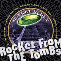 Purchase Rocket From The Tombs - Rocket Redux