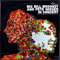 Purchase Big Bill Broonzy & Pete Seeger - In Concert: Verve Folkways (Vinyl)