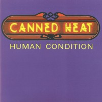 Purchase Canned Heat - Human Condition (Vinyl)
