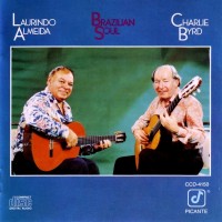 Purchase Charlie Byrd & Laurindo Almeida - Brazilian Soul (Vinyl)