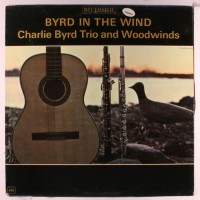 Purchase The Charlie Byrd Trio - Byrd In The Wind (Vinyl)