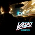 Buy Vaski - Take Me There (CDS) Mp3 Download